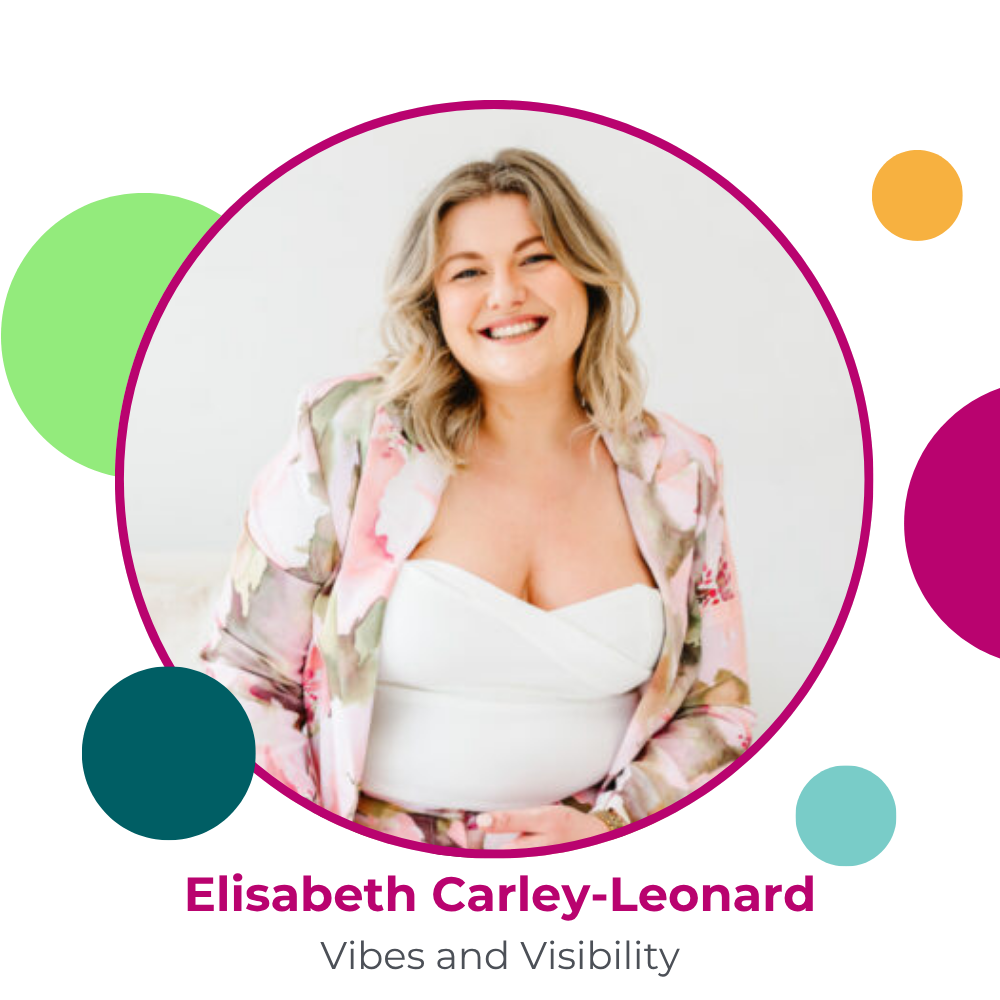 Elisabeth Carley-Leonard Vibes and Visibility Shechain Live